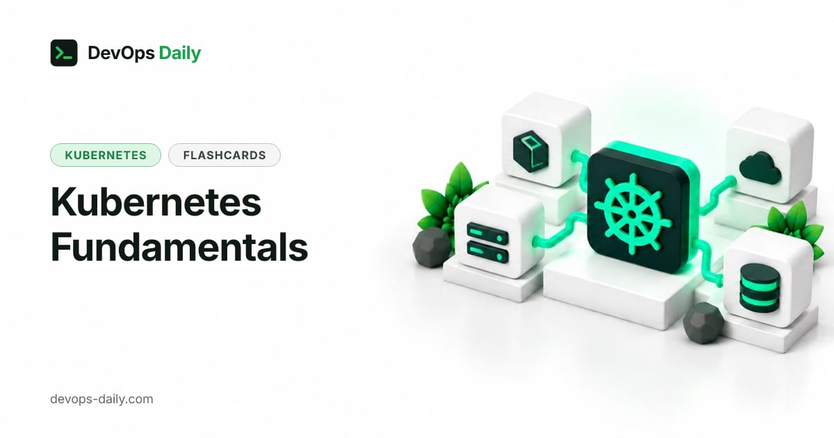 Kubernetes Basics Flashcards