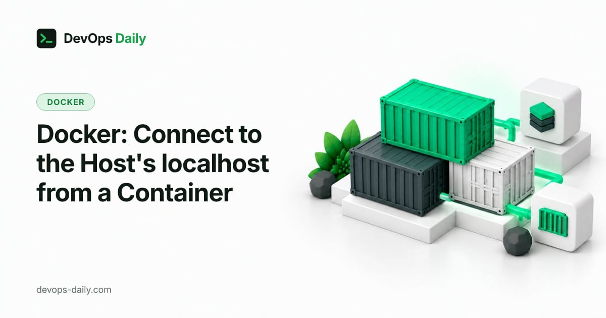 Docker: Connect to the Host's localhost from a Container