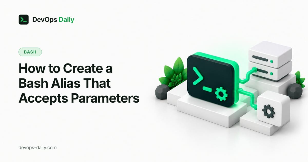 How to Create a Bash Alias That Accepts Parameters