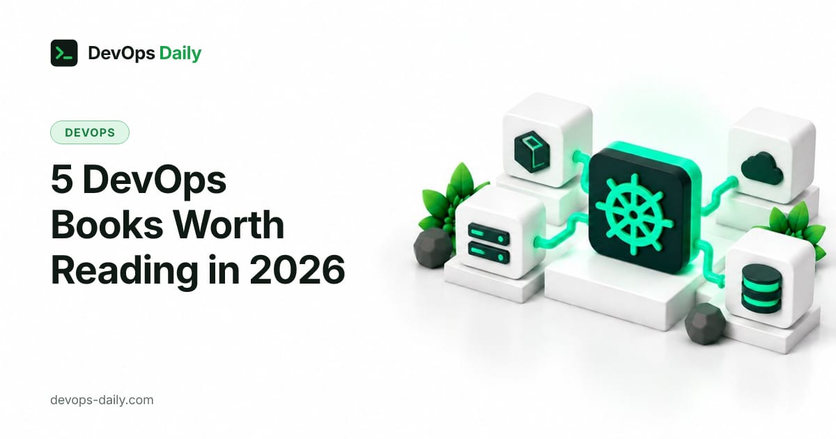 5 DevOps Books Worth Reading in 2026