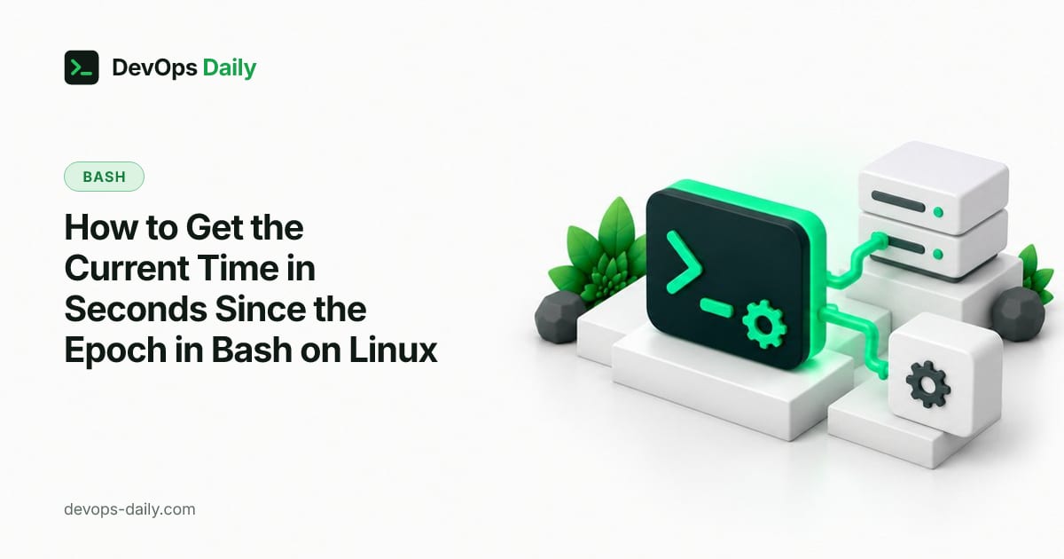 How to Get the Current Time in Seconds Since the Epoch in Bash on Linux