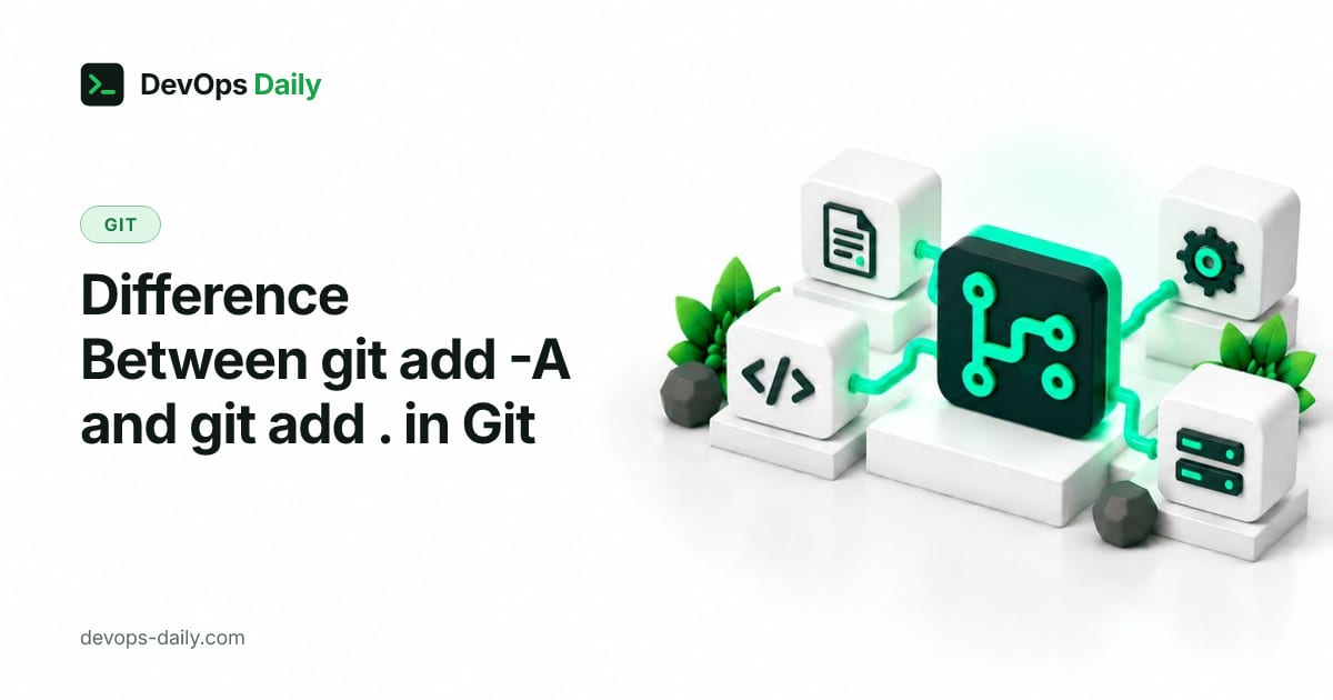 Difference Between git add -A and git add . in Git