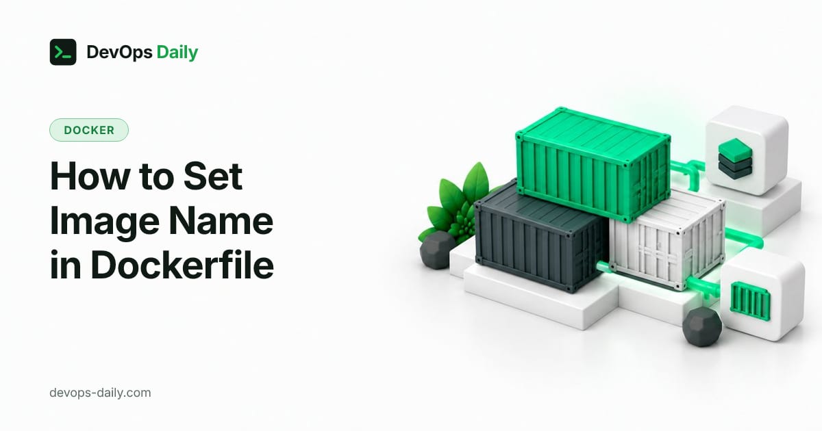 How to Set Image Name in Dockerfile